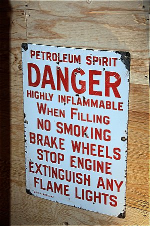 DANGER PETROLEUM SPIRIT - click to enlarge